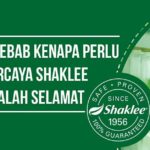 8 Sebab Kenapa Perlu Percaya Shaklee Adalah Selamat